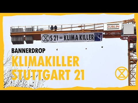 Klimakiller Stuttgart21 | XR Stuttgart