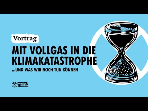 Mit Vollgas in die Klimakatastrophe | XR Talk