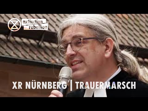 [XR Nürnberg 27.04.2019] Trauermarsch in Nürnberg