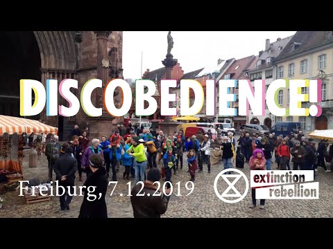 [XR Freiburg 07.12.2019] Discobedience!
