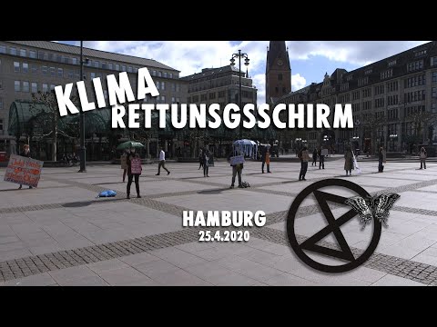[XR Hamburg 25.4.2020] Rettungsschirm fürs Klima