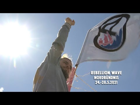 Rebellion Wave 24.-28.5.2021| XR Nordbündnis