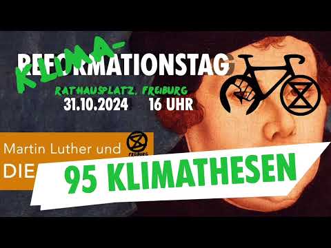 KLIMA-Reformationstag 2024 mit XR Freiburg