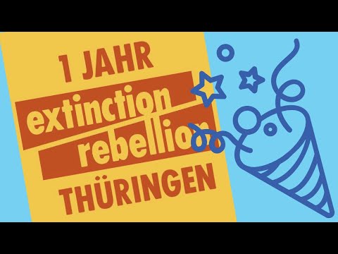 [XR Thüringen 22.04.2020] Ein Jahr Extinction Rebellion Thüringen