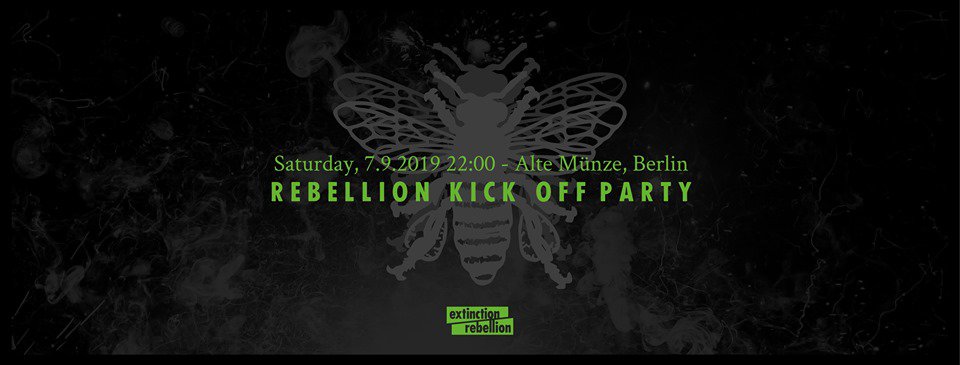 Extinction Rebellion - Kick Off & Soli Party