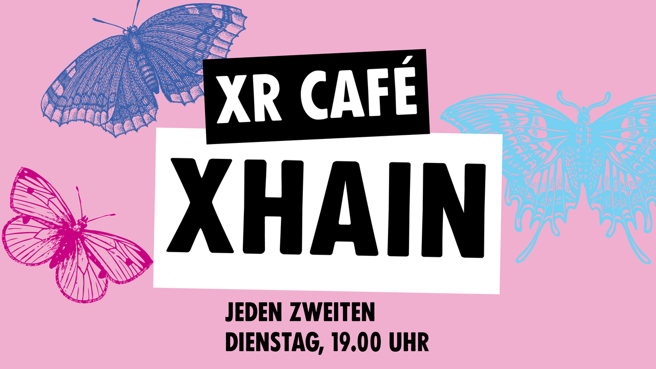 Offenes Treffen (XR Café) Kreuzberg-Friedrichshain
