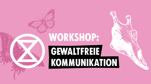 Workshop: Grundlagen der Gewaltfreien Kommunikation