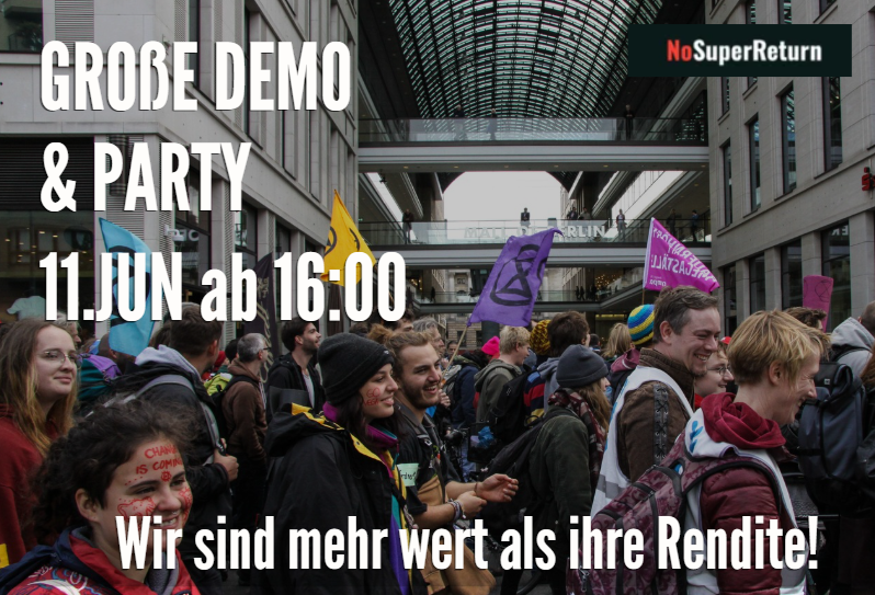 Große Demo: Wir sind mehr wert als ihre Rendite!