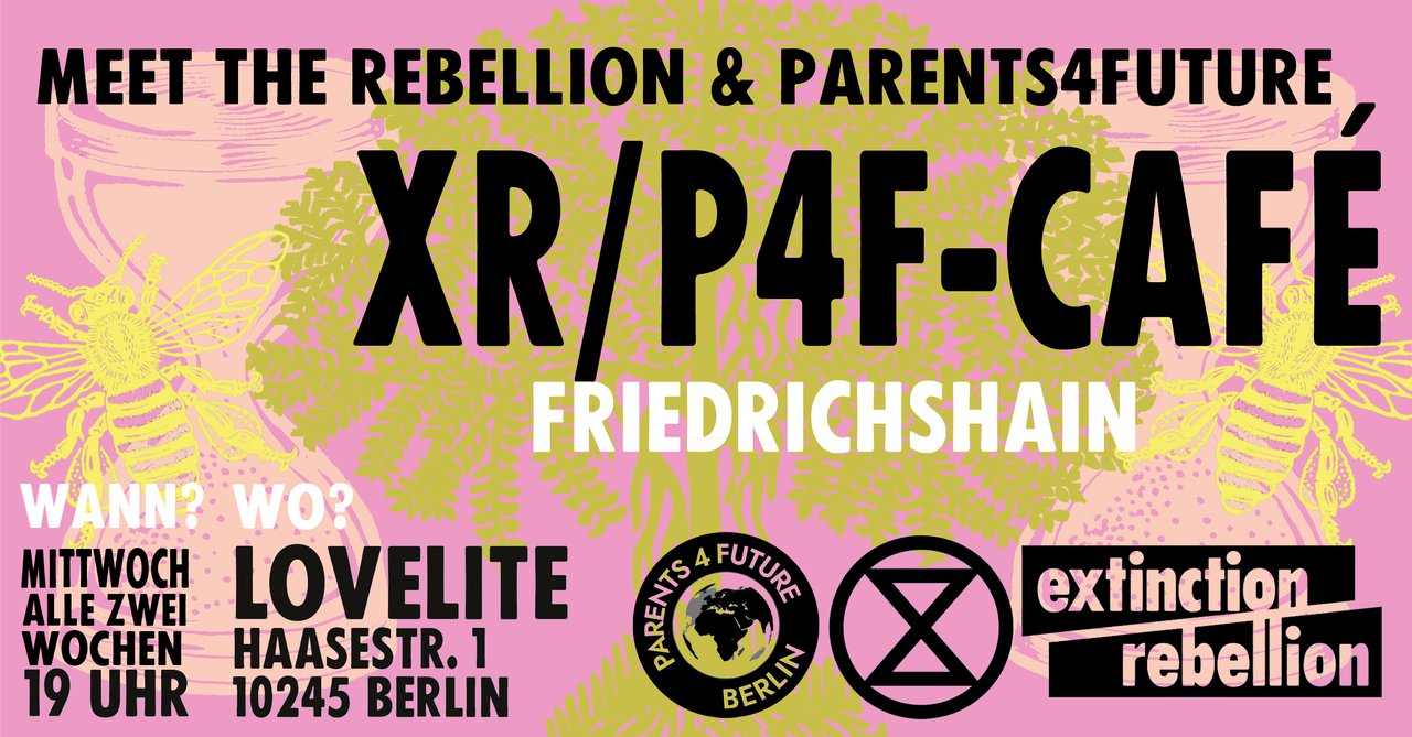 XR & Parents for Future Café Friedrichshain