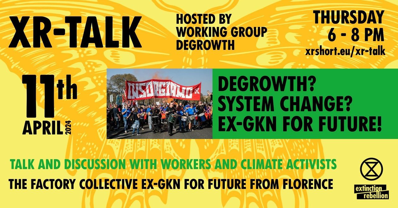 XR-Talk | Degrowth? System change? Ex-GKN for future!