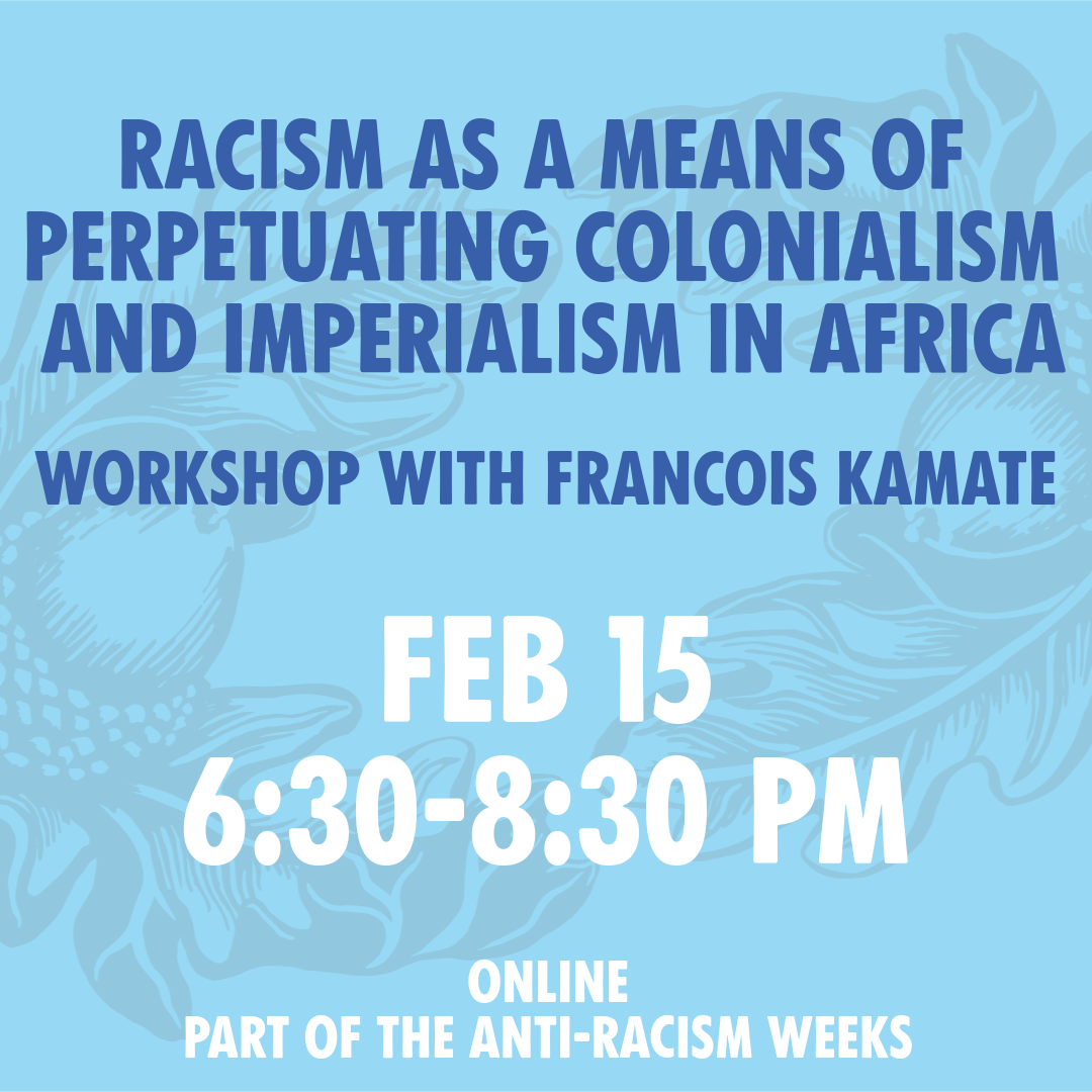 Racism as a means of perpetuating colonialism and imperialism in Africa