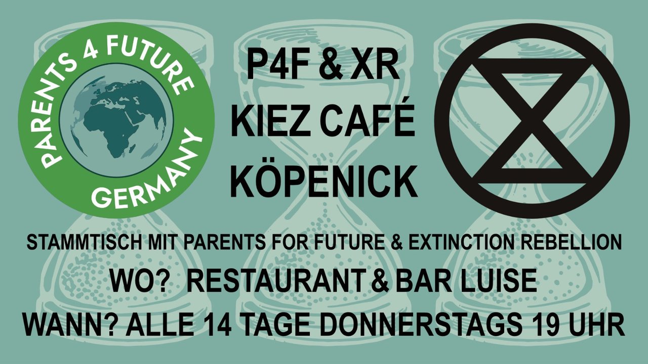 XR & Parents for Future Café Köpenick