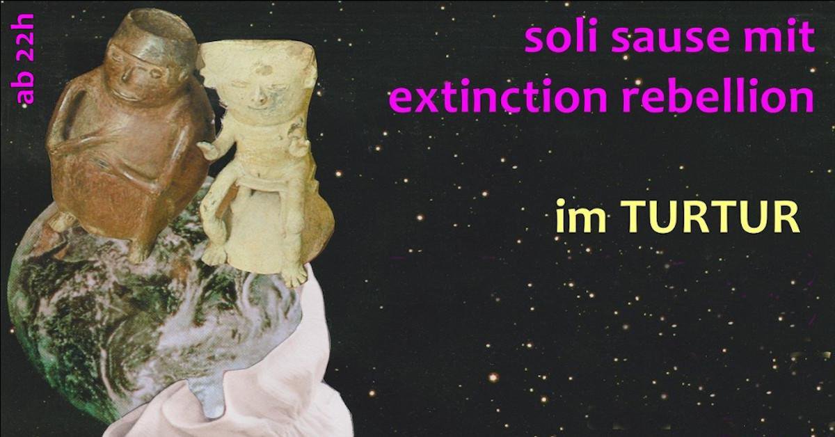 Soli Sause mit Extinction Rebellion - abgesagt